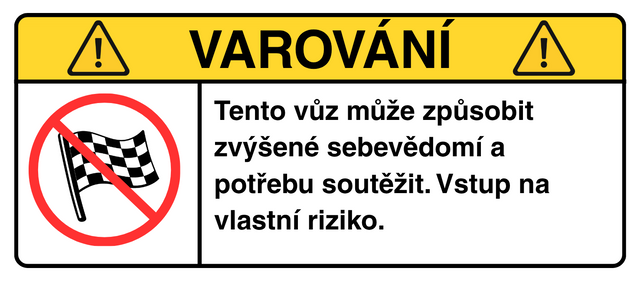 VAROVÁNÍ: Zvýšené sebevědomí