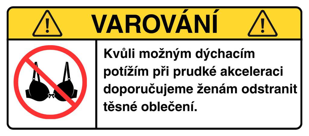 VAROVÁNÍ: Odstraňte těsné oblečení