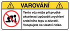 VAROVÁNÍ: Zrychlený tep a závratě