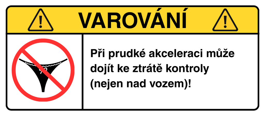 VAROVÁNÍ: Ztráta kontroly