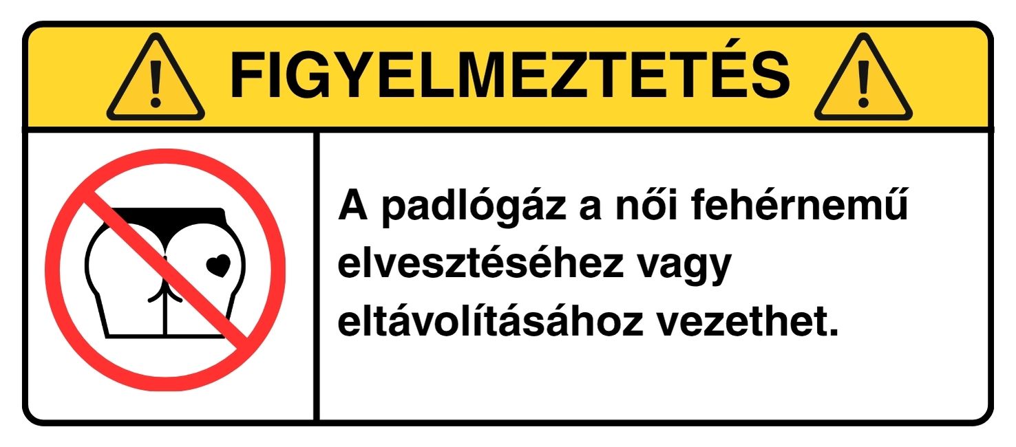 FIGYELMEZTETÉS: Fehérneművesztés