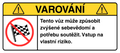 VAROVÁNÍ: Zvýšené sebevědomí