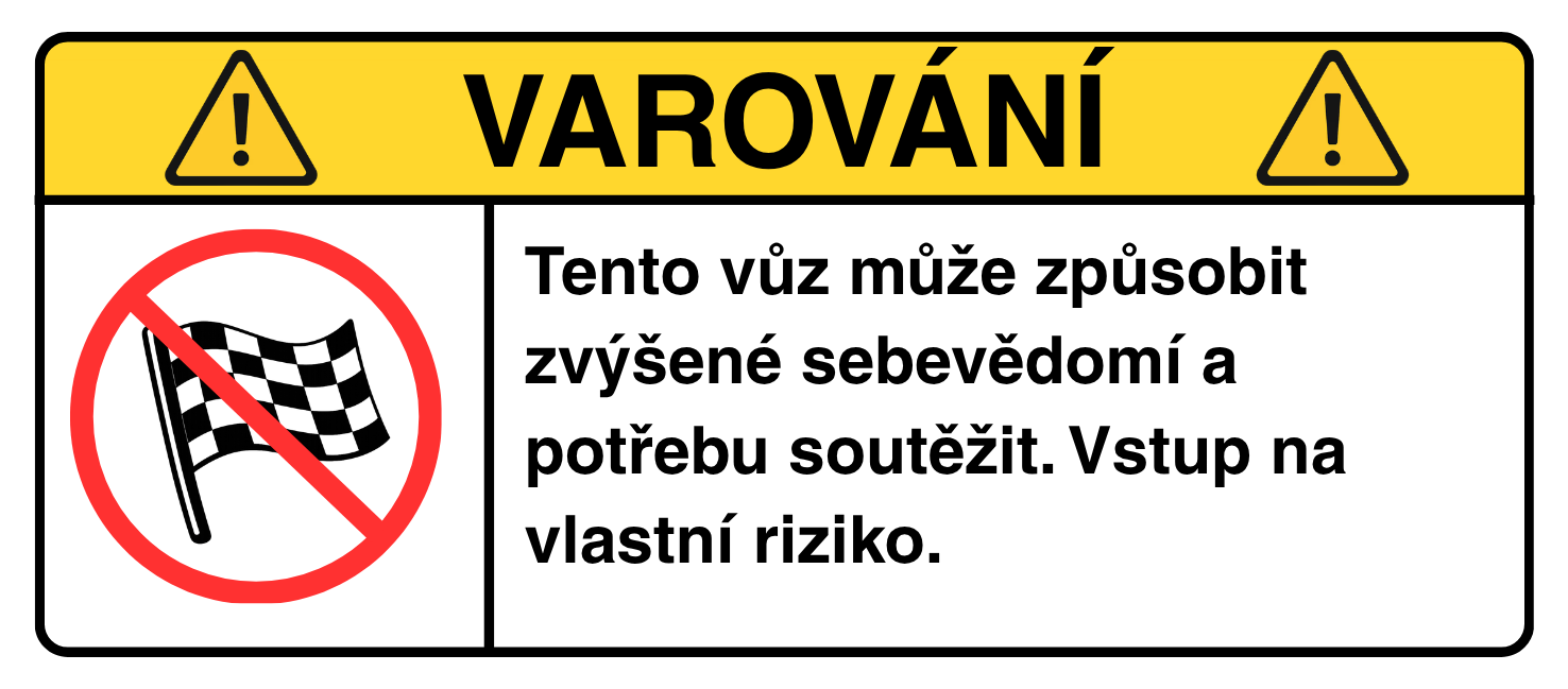 VAROVÁNÍ: Zvýšené sebevědomí