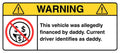 WARNING: Daddy's Money