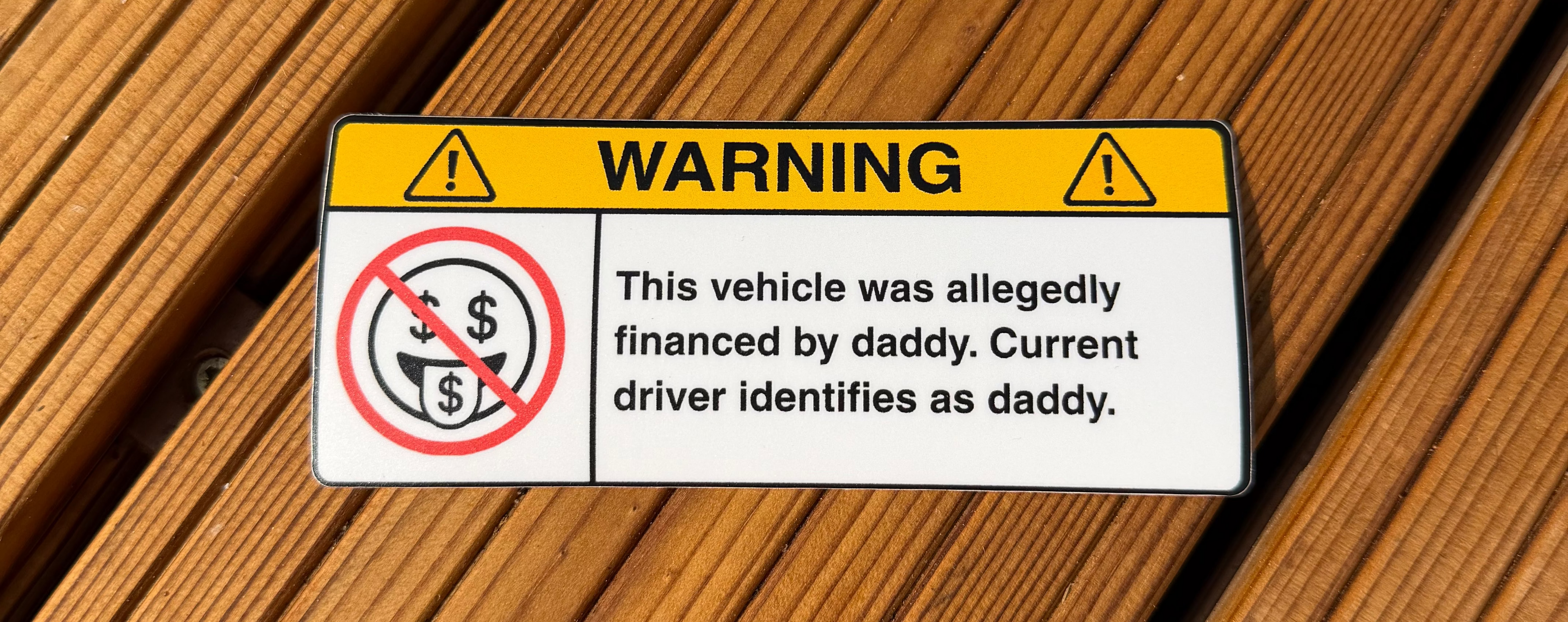 WARNING: Daddy's Money