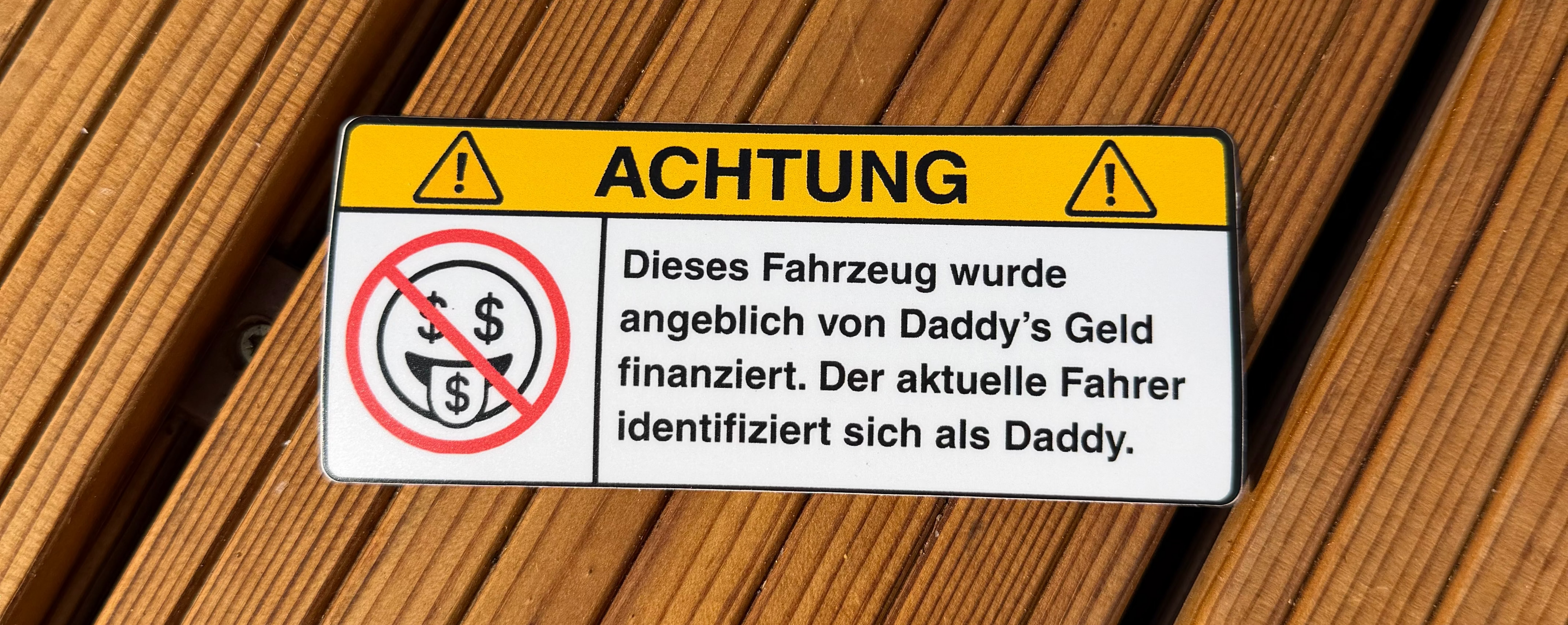 ACHTUNG: Daddy's Geld
